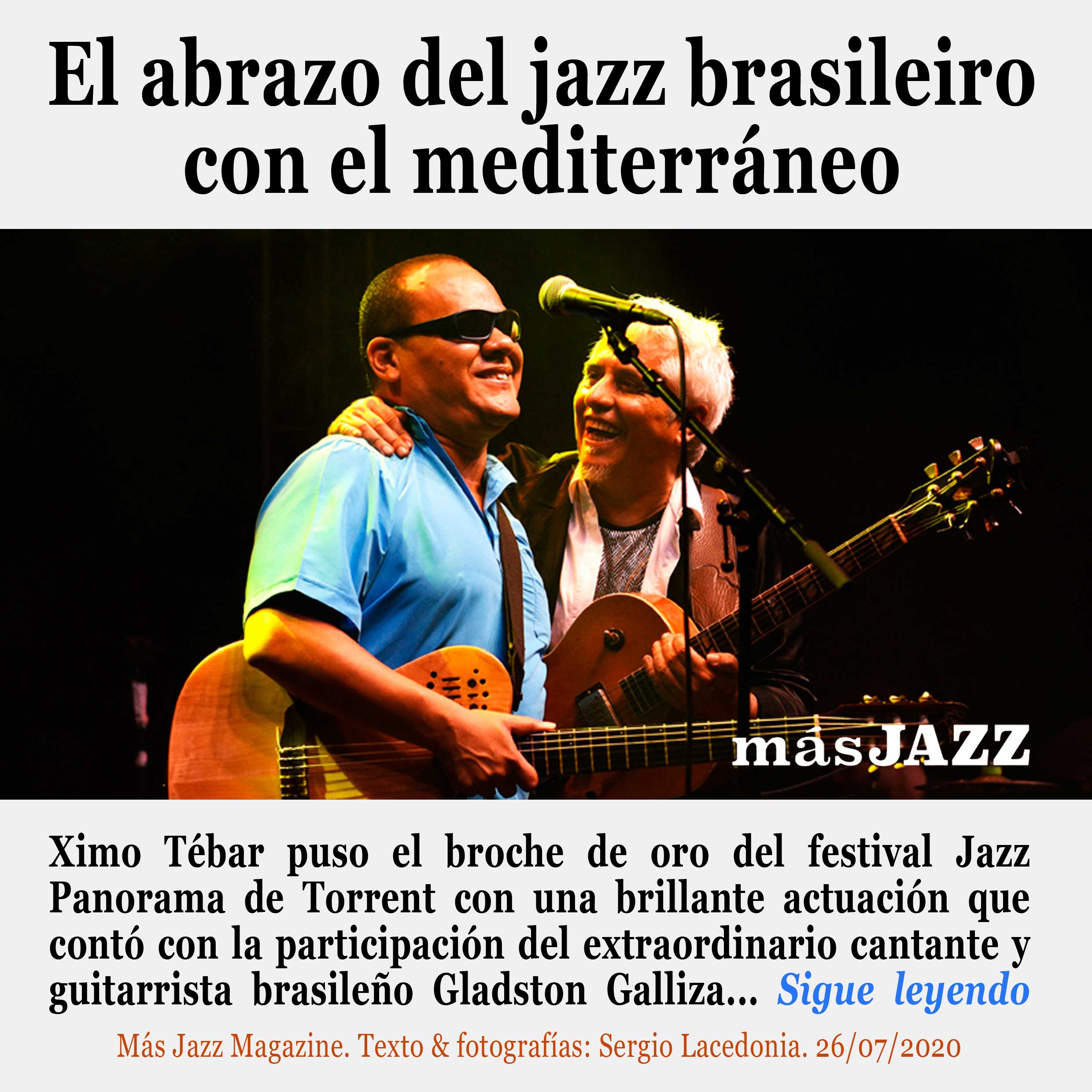 Ximo-Tebar-Gladston-Galliza-Brazilian-Jazz-Project-El-abrazo-del-jazz-brasileiro-con-el-mediterráneo-mas-jazz-magazine-jazz-panorama-Torrent-Julio-2020